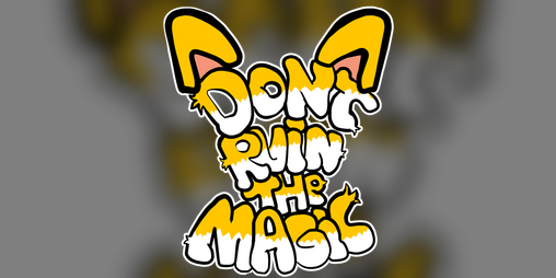 Cover image for Dont Ruin the Magic