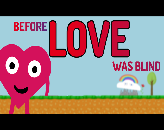 Cover image for BEFORE LOVE WAS BLIND