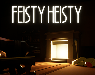 Feisty Heisty