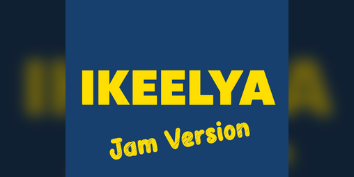 Cover image for IKEELYA: JAM VERSION