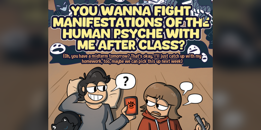 Cover image for You Wanna Fight Manifestations of the Human Psyche With Me After Class?