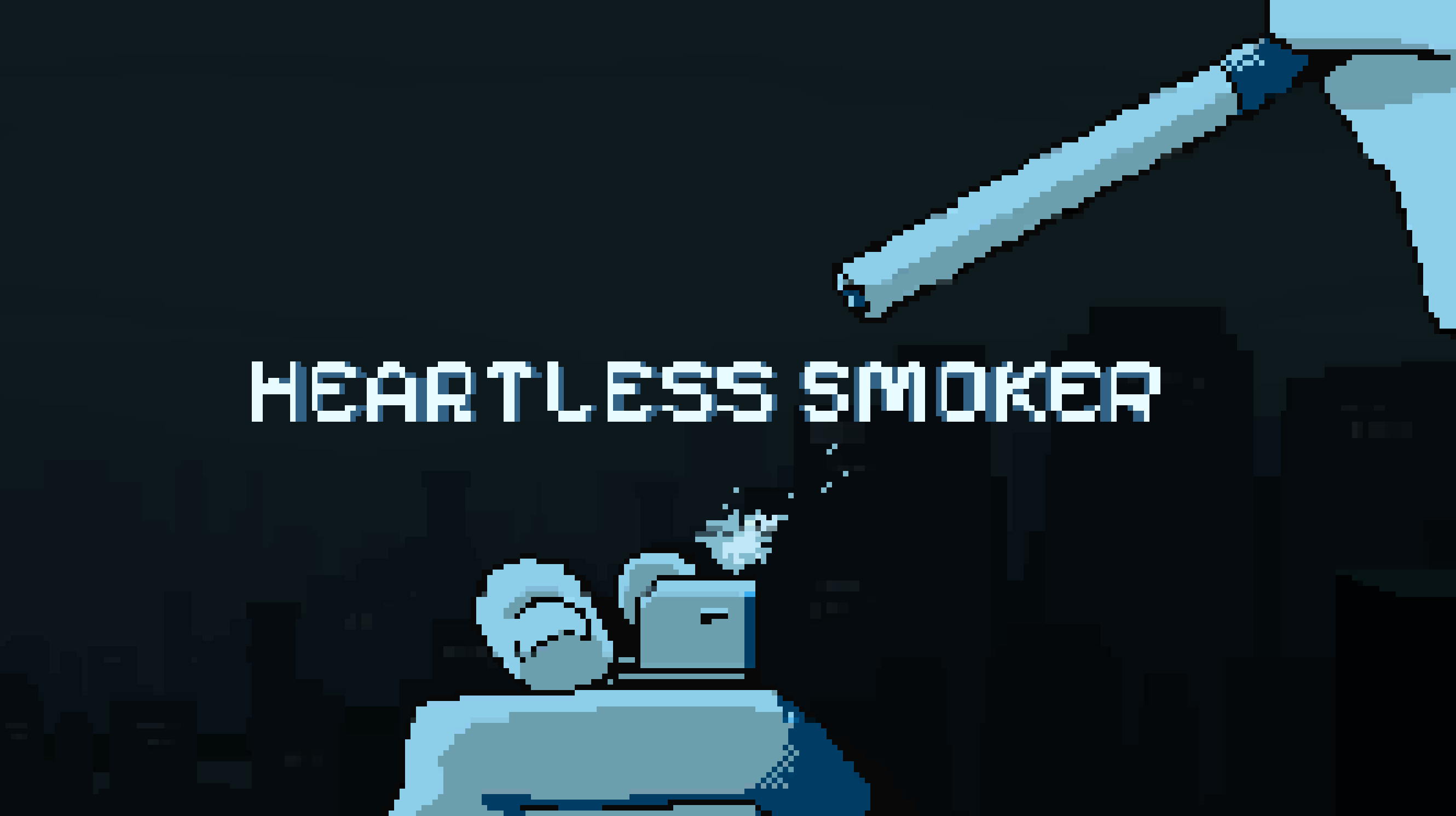 Heartless Smoker