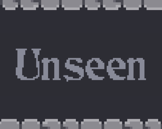 Unseen