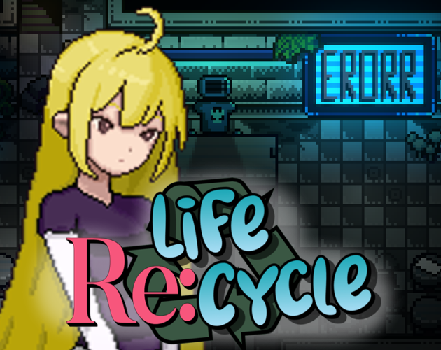 Cover image for Life Re:Cycle
