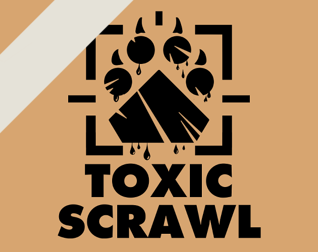 Toxic Scrawl