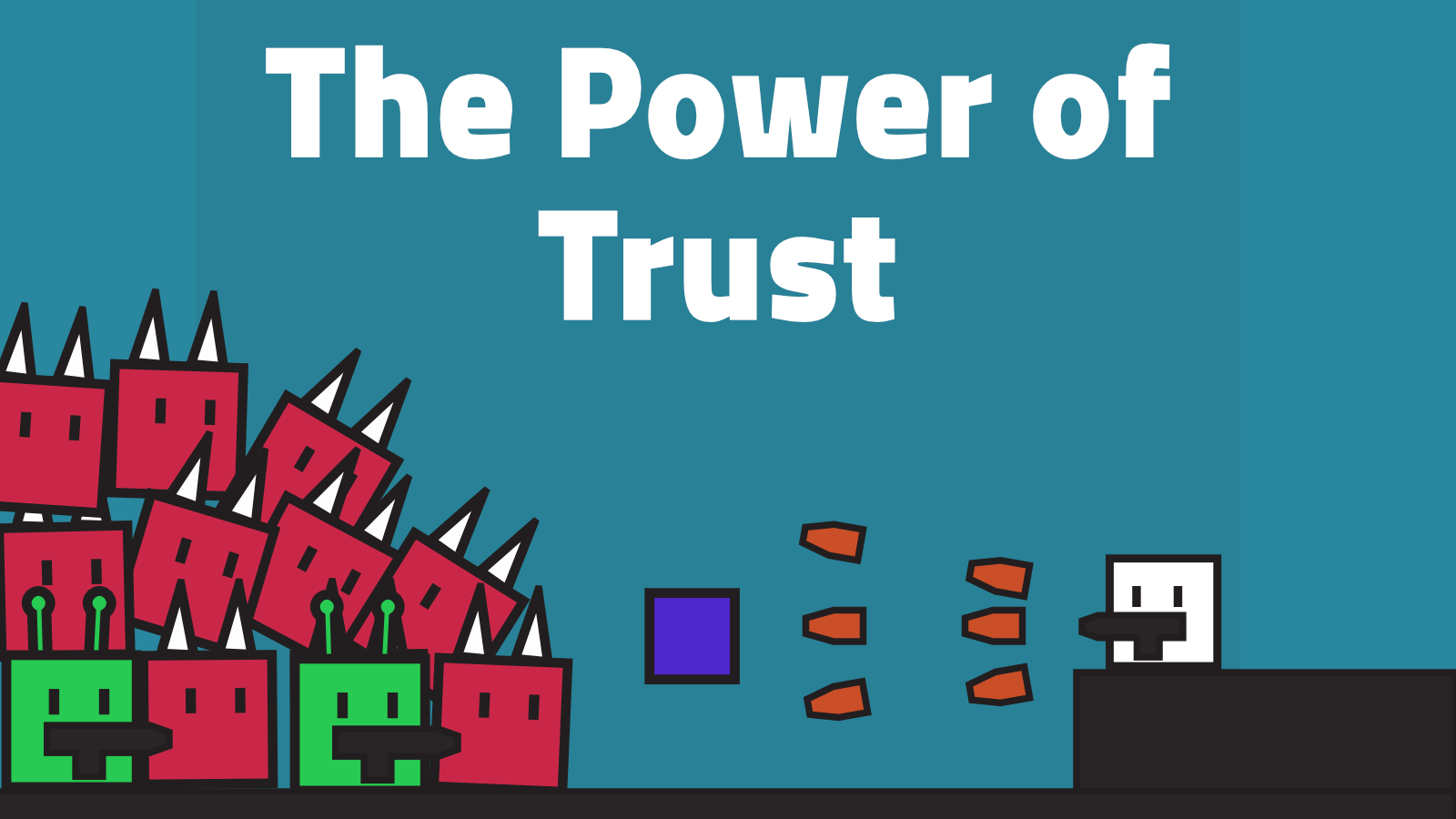 The power of Trust by DawnosaurDev