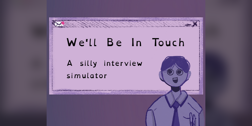 Cover image for We'll Be In Touch