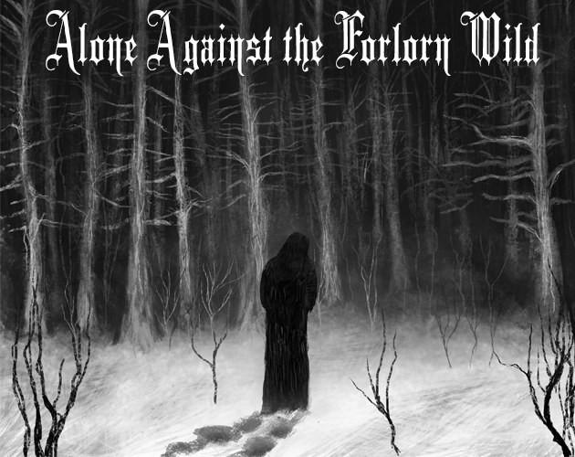 Cover image for Alone Against the Forlorn Wild