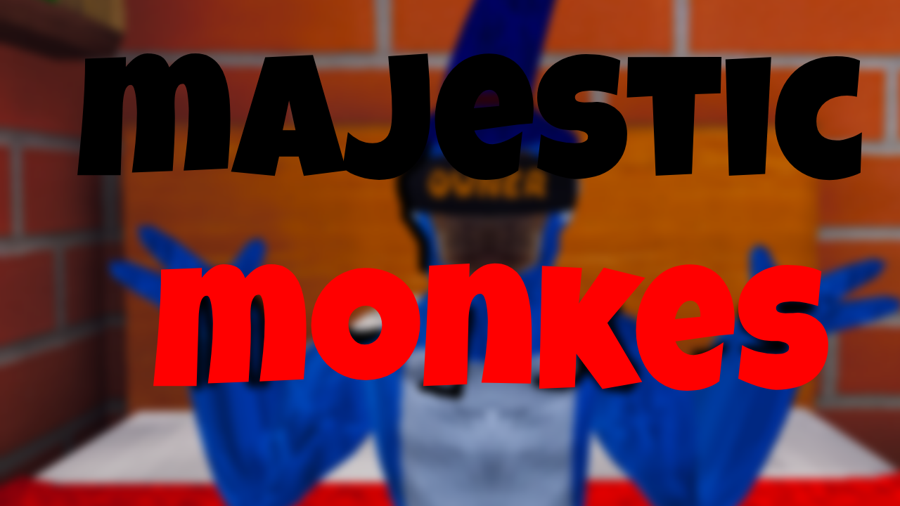 Majestic Monkes