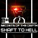 Secrets of the depth: Shaft to hell