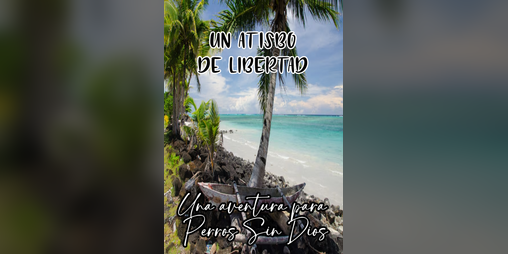 Cover image for Un atisbo de libertad