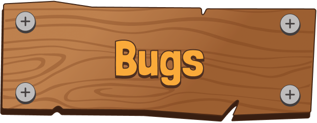 Bugs