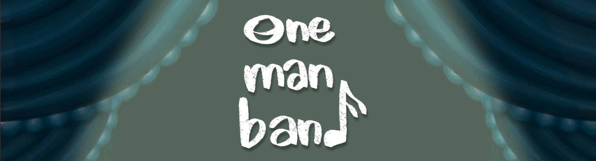 ONE MAN BAND