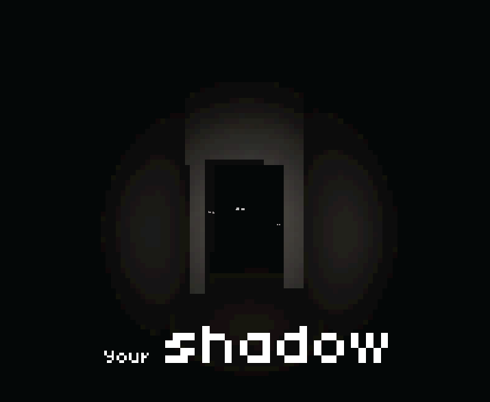 Your Shadow