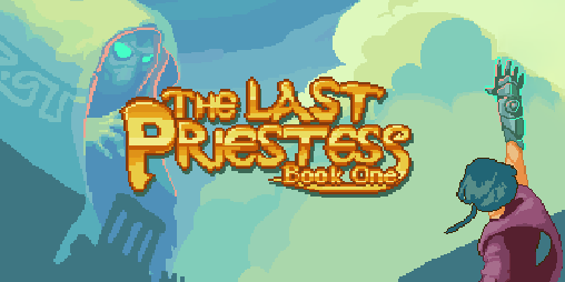 The Last Priestess: Book One