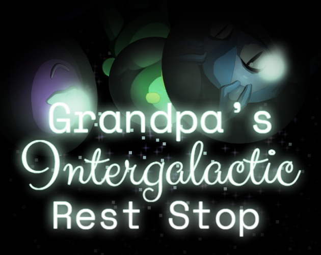 Grandpa's Intergalactic Rest Stop