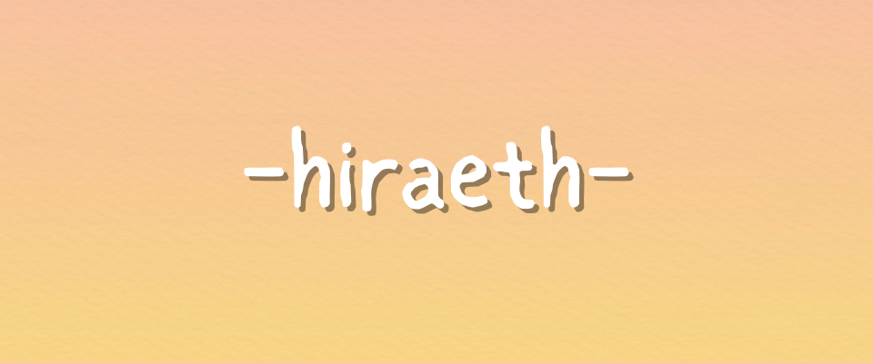 hiraeth