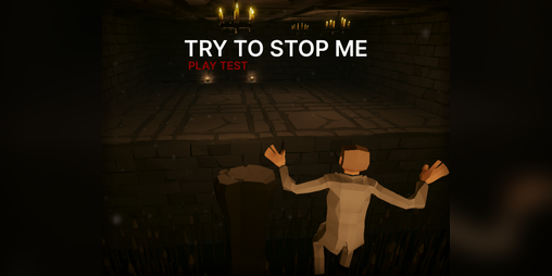 Cover image for Try To Stop Me (Play Test)