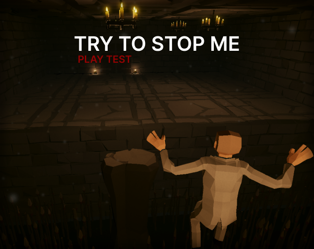 Cover image for Try To Stop Me (Play Test)