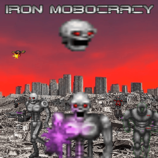 Iron Mobocracy