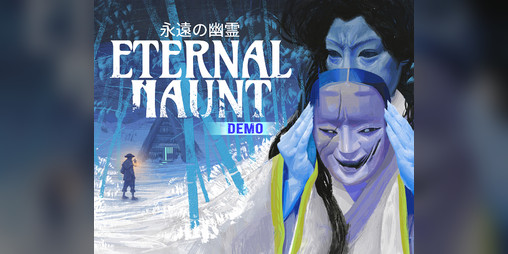 Cover image for Eternal Haunt - Preview Demo