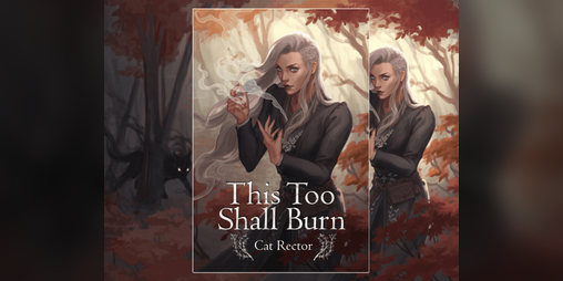 Cover image for This Too Shall Burn - Cat Rector