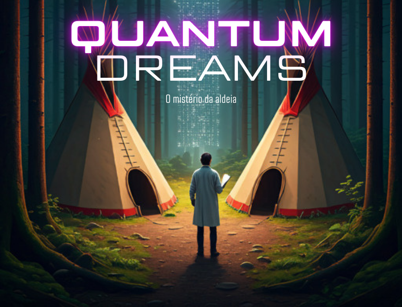 Quantum Dreams - O mistério da aldeia