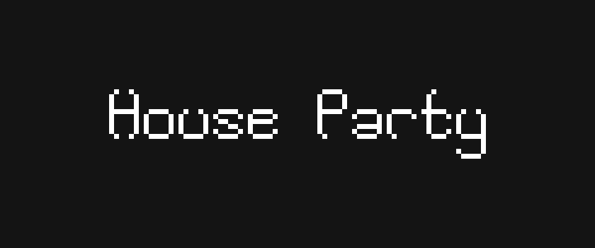 House Party - 14x6 Rounded Pixel Font