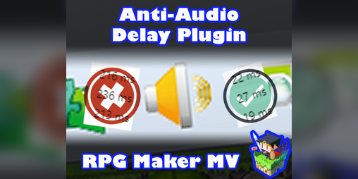 Cover image for Anti-Audio Delay plugin for RPG Maker MV