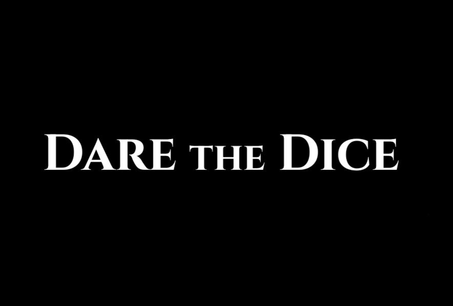 Dare the Dice (Pre-Alpha)