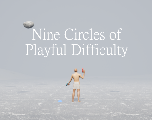 Nine Circles of Playful Difficulty