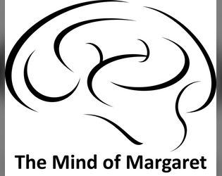 The Mind of Margaret   - It's like Inside Out - The Role Playing Gmae 
