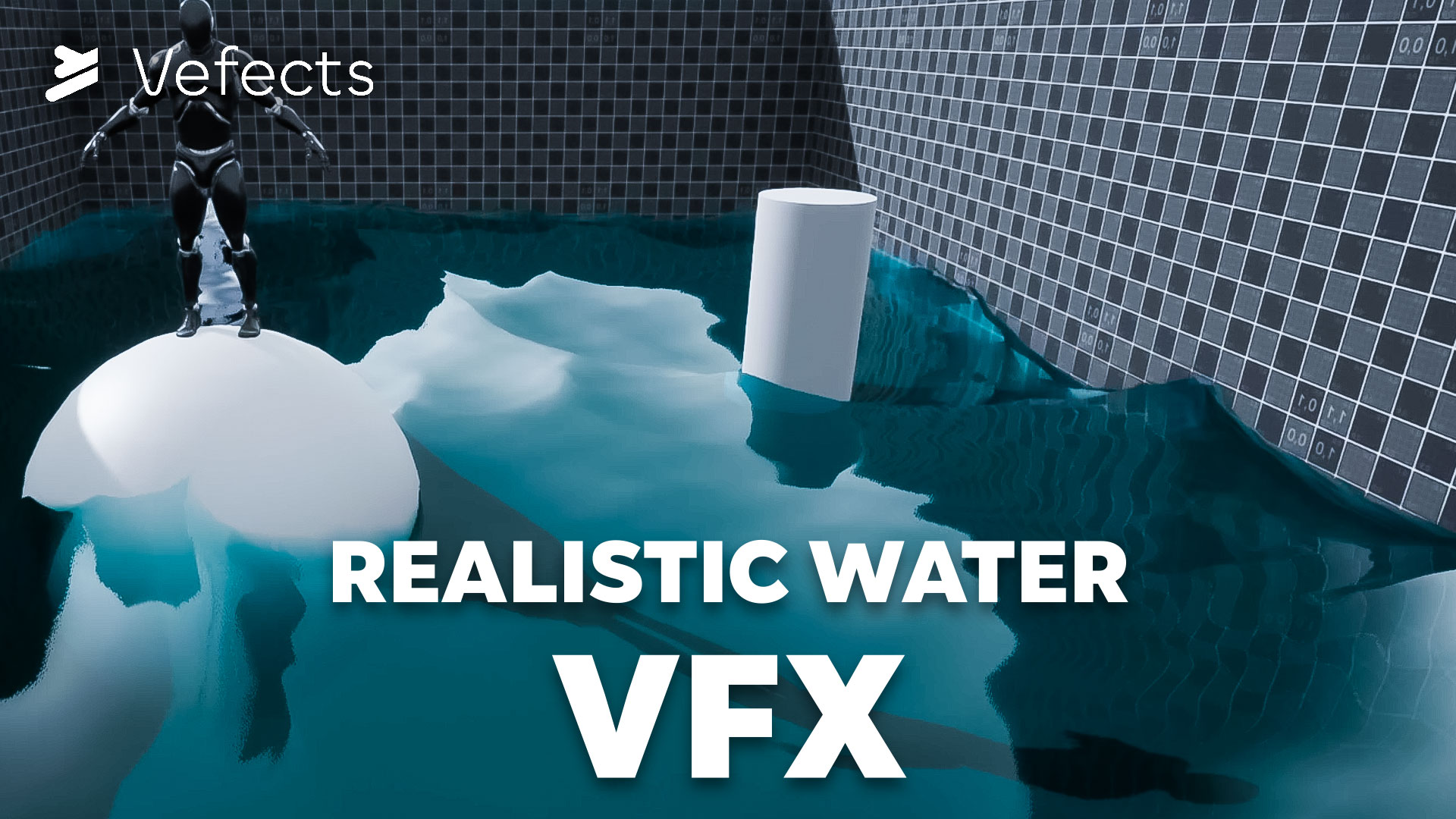 Realistic Water VFX - Unreal Engine