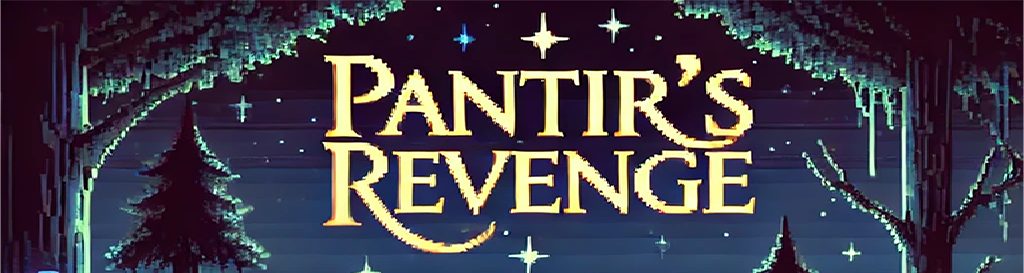 Pantir's Revenge