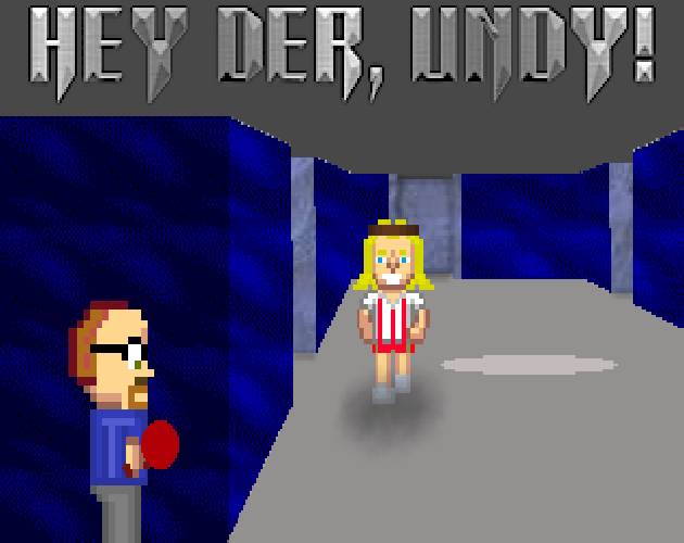 Hey Der, Undy! Episode I: De King of Pong