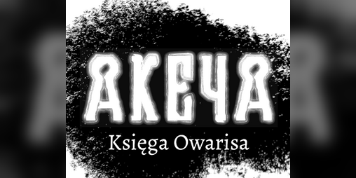 Cover image for Akeya - Księga Owarisa