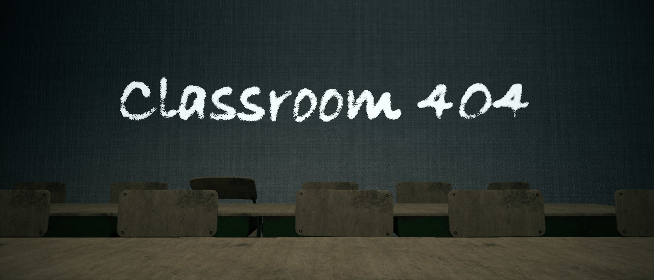 Classroom 404