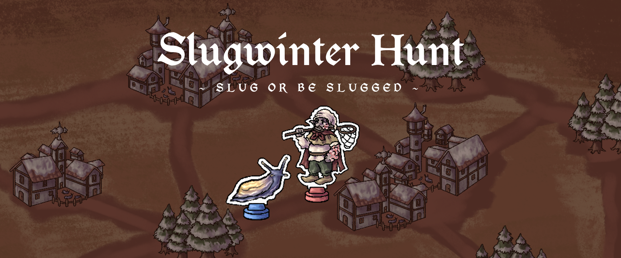 Slugwinter Hunt