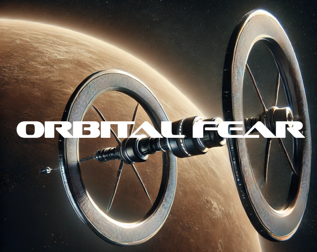 Orbital Fear