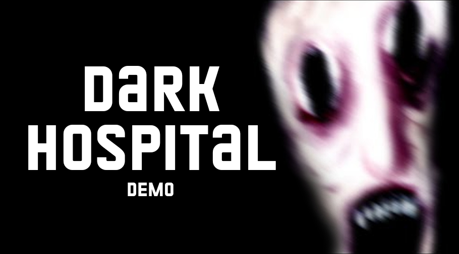 Dark Hospital (Demo)