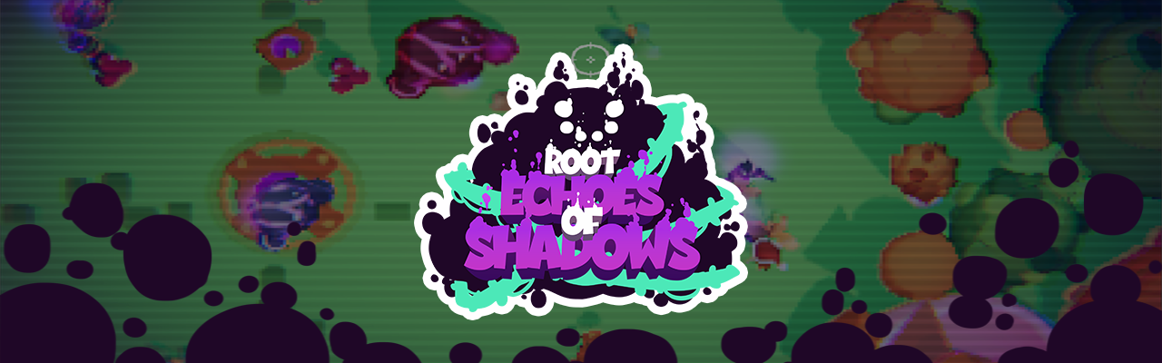 Root: Echoes of Shadows