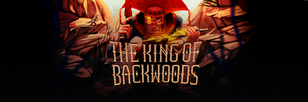 The King of Backwoods