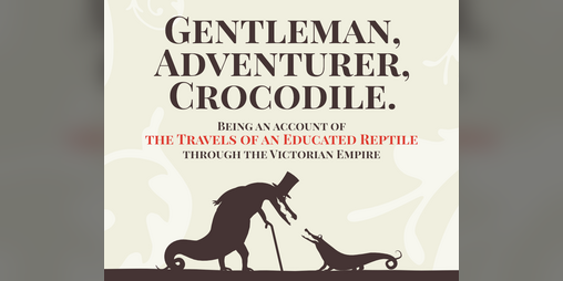 Cover image for Gentleman, Adventurer, Crocodile