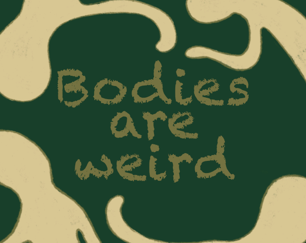 Cover image for Bodies are weird