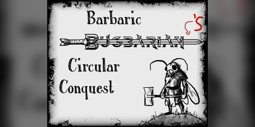 Cover image for Barbaric Bugbarian's Circular Conquest
