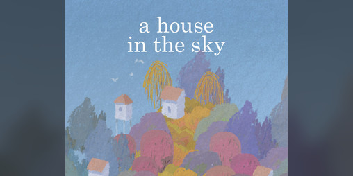 Cover image for There's a house in the sky