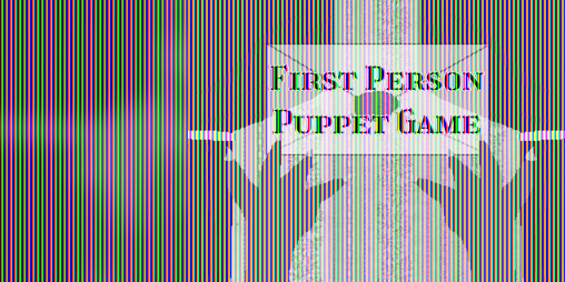 Cover image for First Person Puppet Game