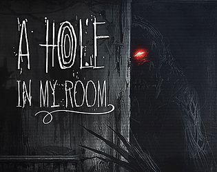 A Hole in My Room 1 [Free] [Adventure] [Windows]