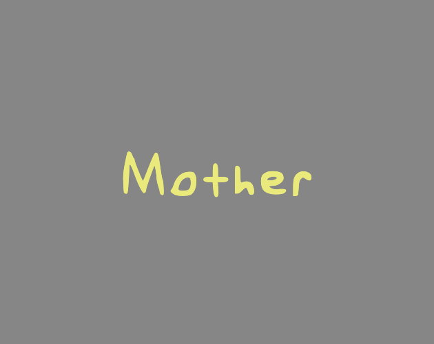 Mother