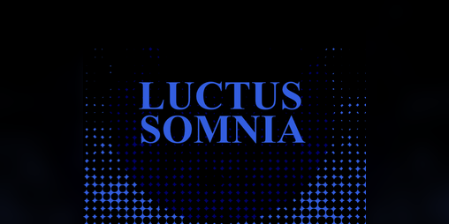 Cover image for LUCTUS SOMNIA